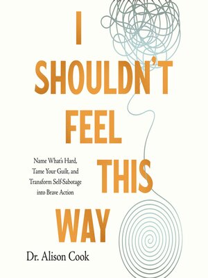 cover image of I Shouldn't Feel This Way